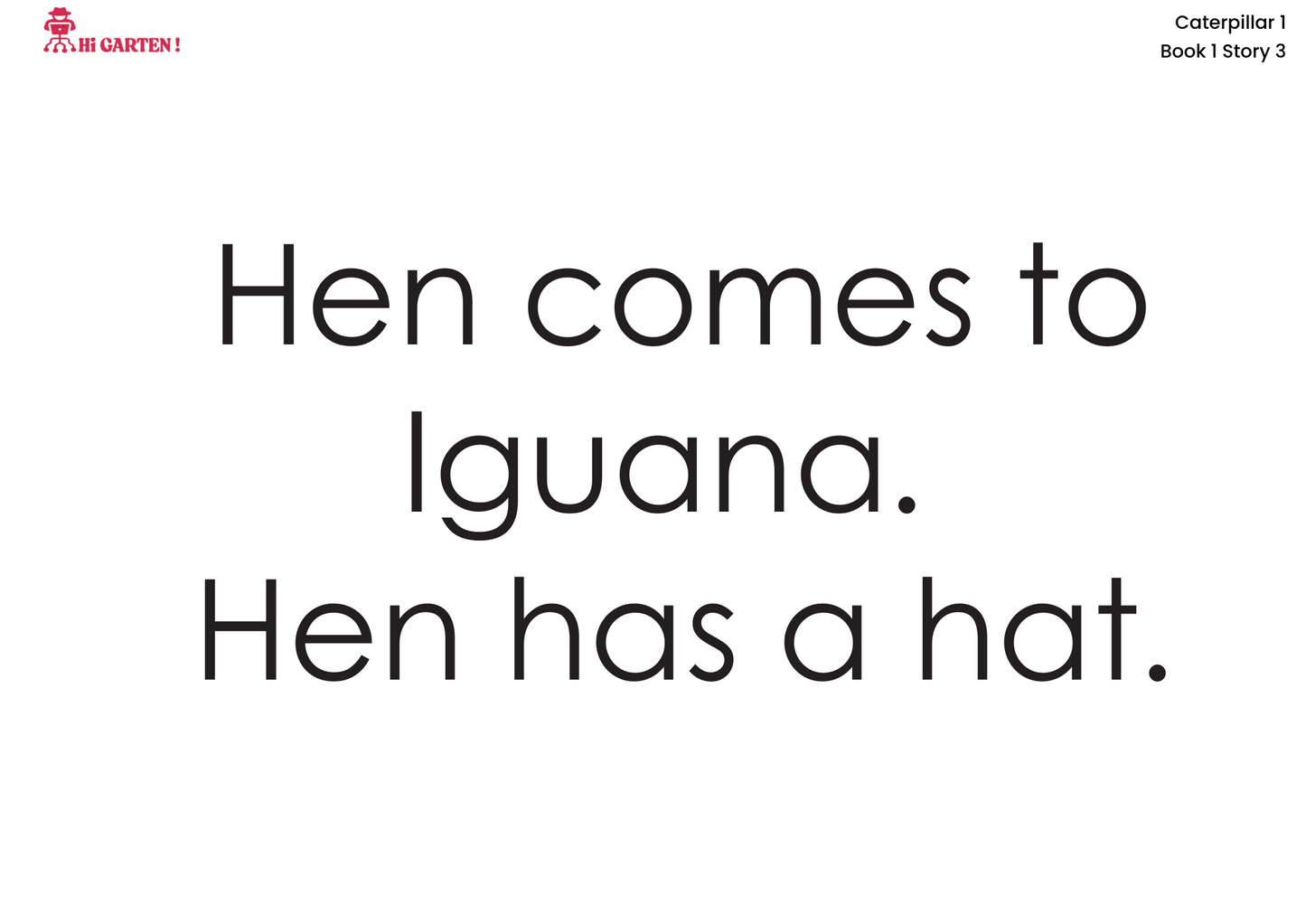 Free Download printable Story 3 – GHI Hen and the Hat – Hi Garten Stories Caterpillar 1 – from Hamcodes