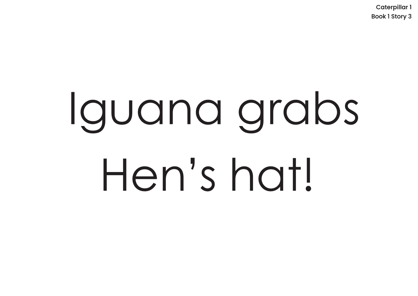 Free Download printable Story 3 – GHI Hen and the Hat – Hi Garten Stories Caterpillar 1 – from Hamcodes