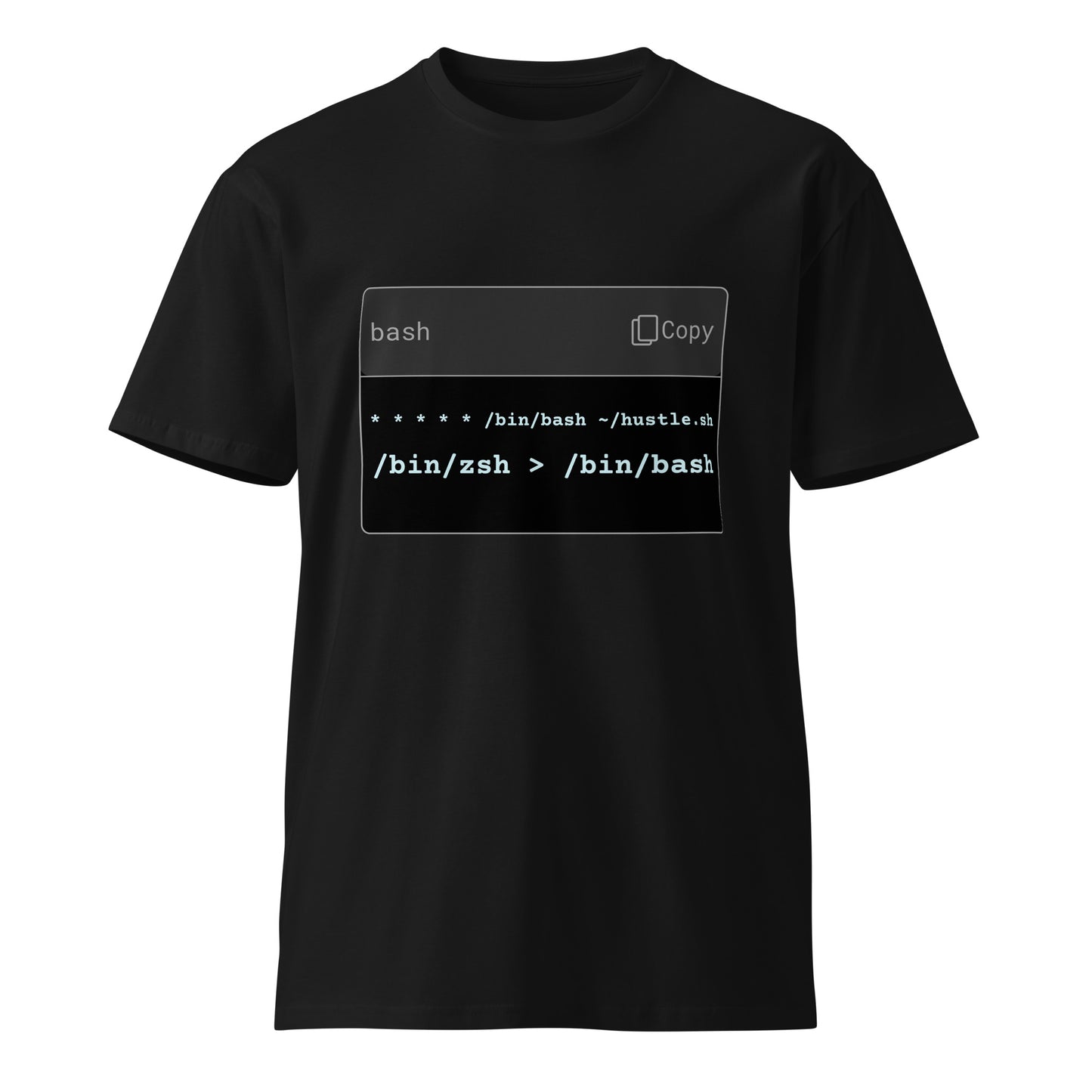 Hamcodes hustle.sh Tee – Cron-Driven. Shell-Switched. Always On. Unisex premium t-shirt