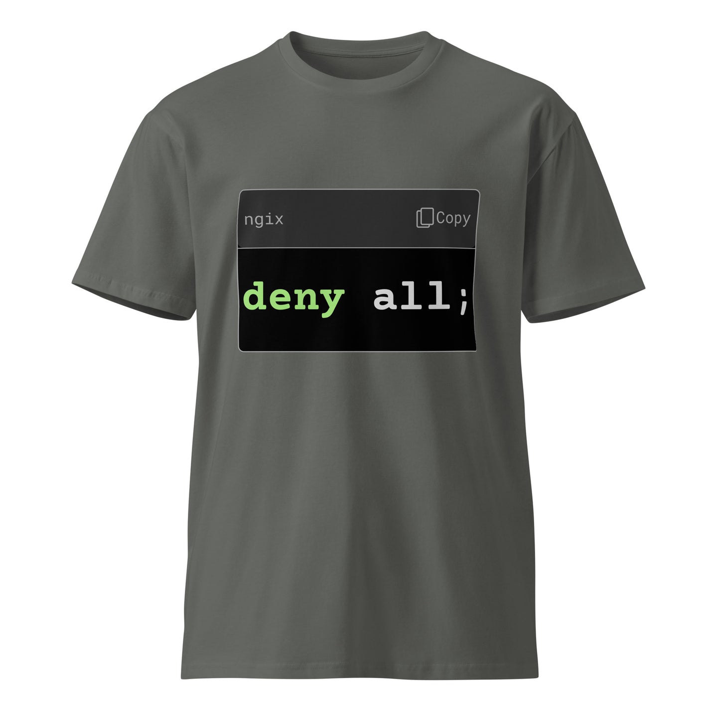 Hamcodes deny all; Tee – Access Denied. Comfort Approved. Unisex premium t-shirt