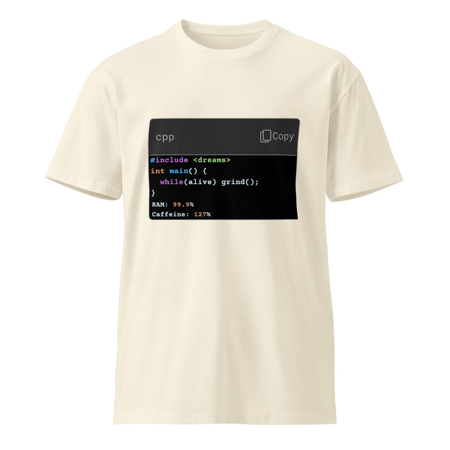 Hamcodes while(alive) grind(); Tee – C++ Runtime, IRL EditionUnisex premium t-shirt