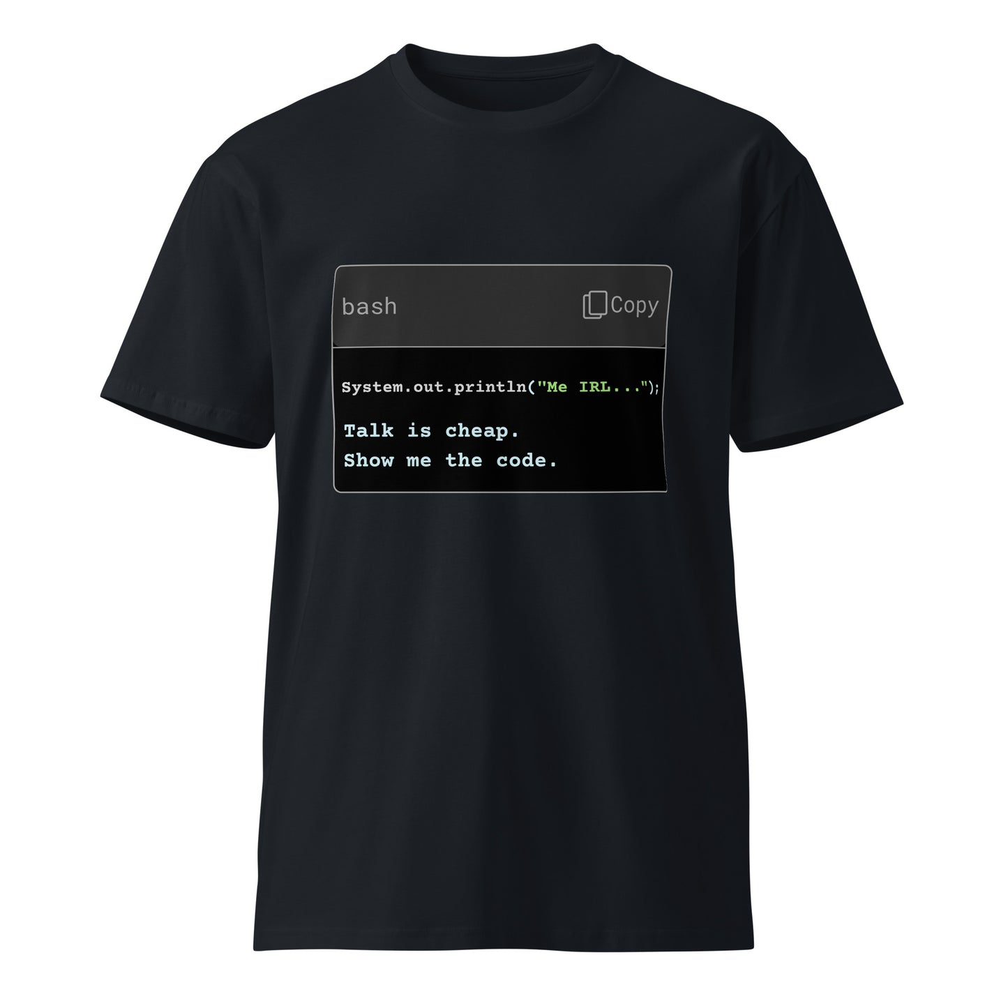 Hamcodes Show Me the Code Tee – Less Talk. More Shell. Unisex premium t-shirt