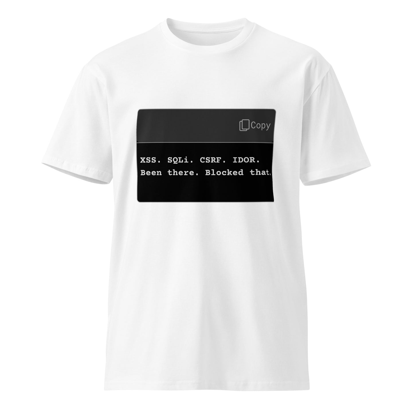 Hamcodes Been There. Blocked That. Tee – The Web App Firewall Flex Unisex premium t-shirt