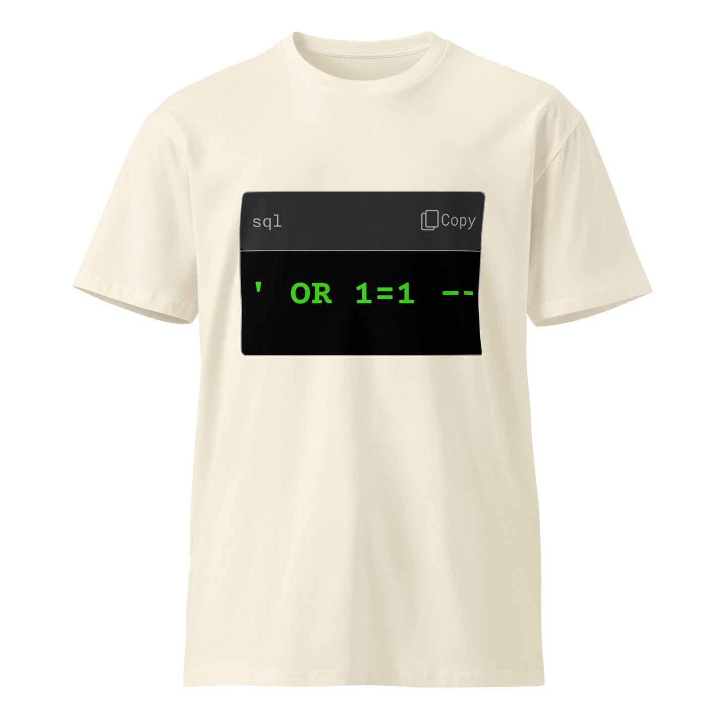 Hamcodes ’ OR 1=1 – Tee – Auth Bypassed. Style Activated. Unisex premium t-shirt