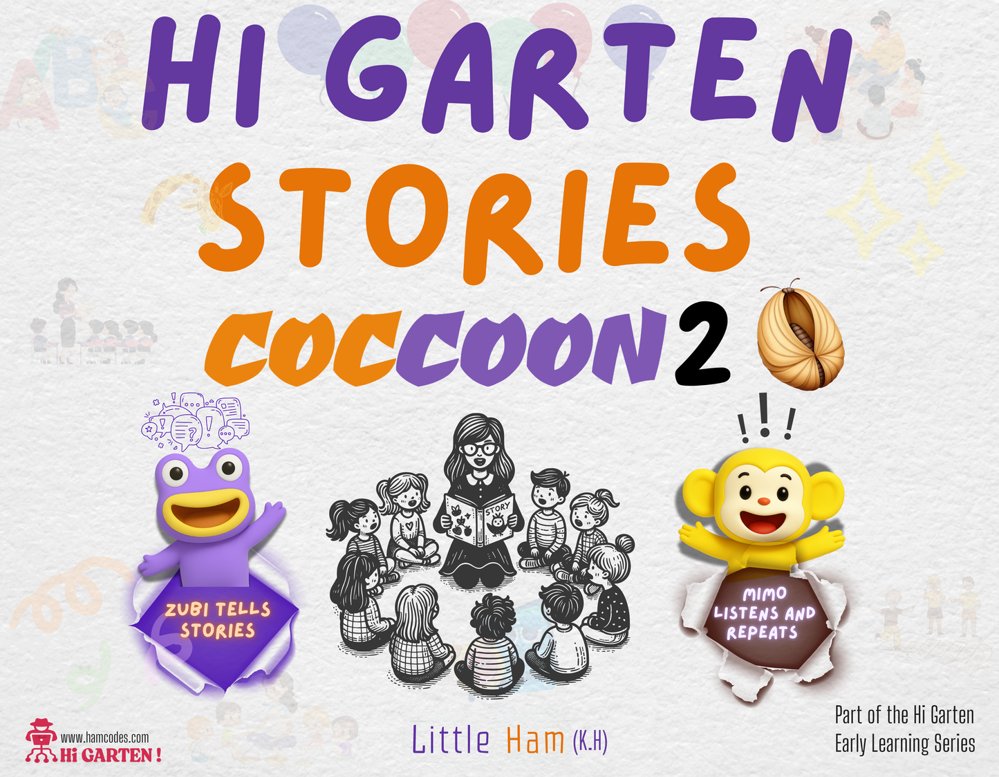 Hi Garten Stories – Cocoon 2: Advanced Phonics Story Pack + Flashcards (Digraphs & R-Controlled Vowels) By Little Ham | Published by Hamcodes (K.H)