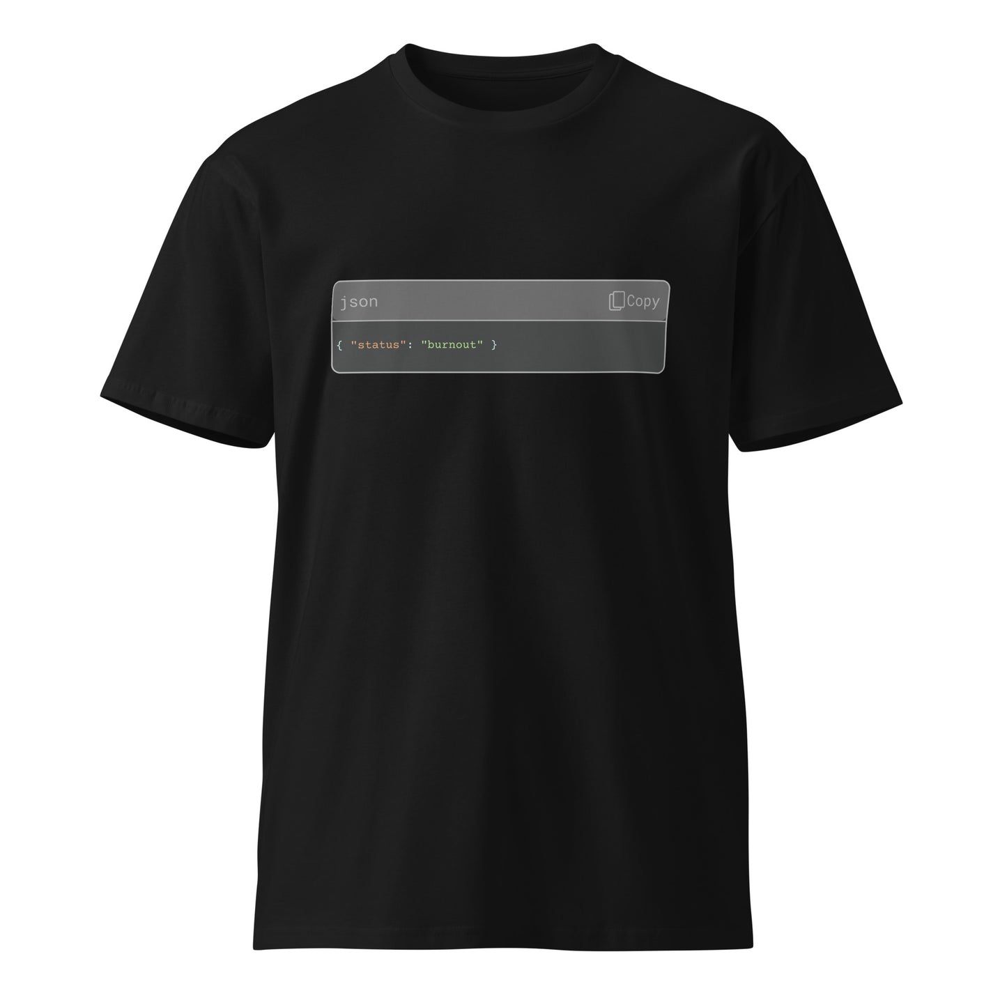 Hamcodes JSON BREAKDOWN Tee – API-Formatted Existential CrisisUnisex premium t-shirt