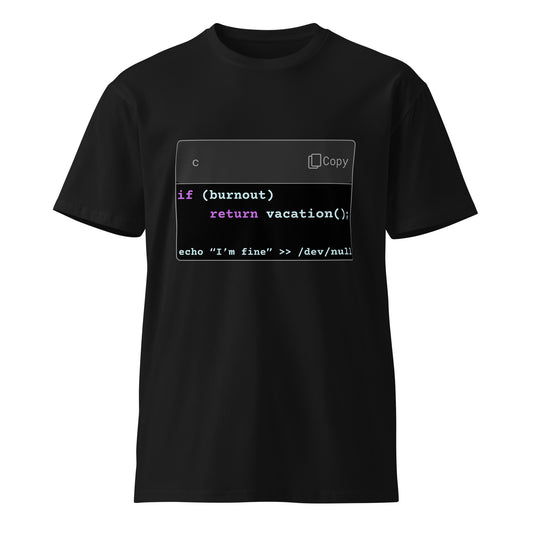 Hamcodes return vacation(); Tee – Burnout Handled. Silently. Unisex premium t-shirt
