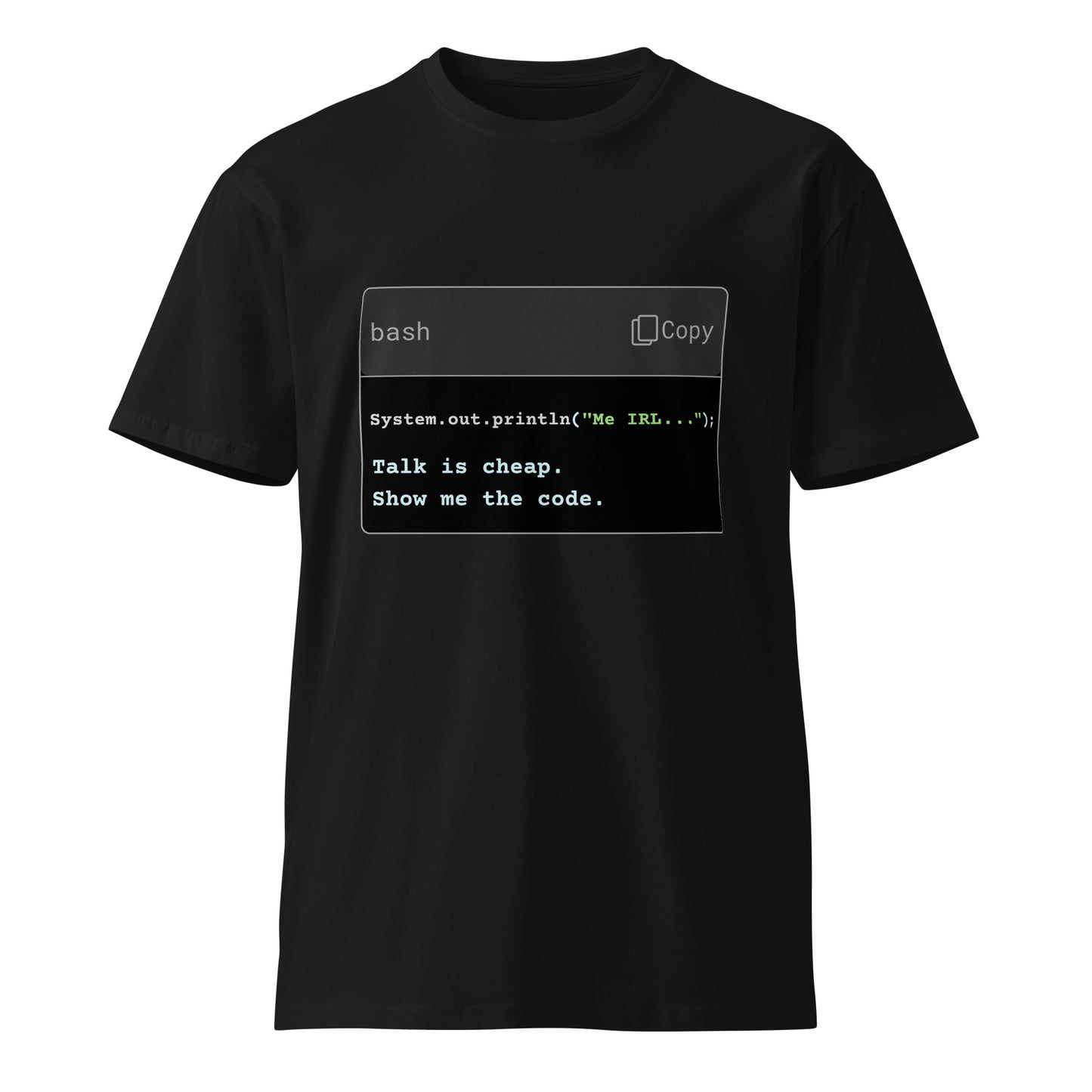 Hamcodes Show Me the Code Tee – Less Talk. More Shell. Unisex premium t-shirt