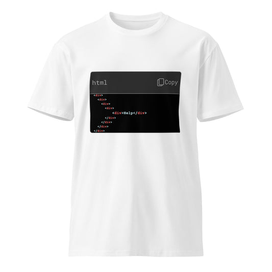 Hamcodes Nested Div Hell Tee – Send Help. It’s in the Fifth Layer. Unisex premium t-shirt