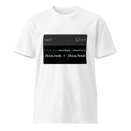 Hamcodes hustle.sh Tee – Cron-Driven. Shell-Switched. Always On. Unisex premium t-shirt