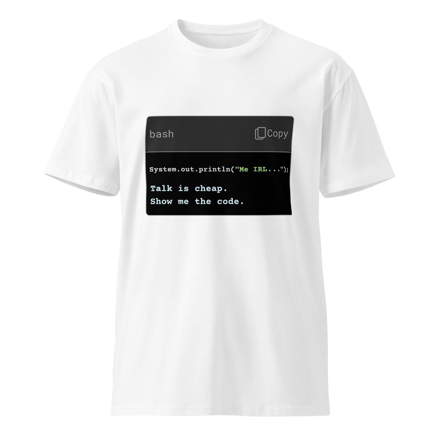 Hamcodes Show Me the Code Tee – Less Talk. More Shell. Unisex premium t-shirt