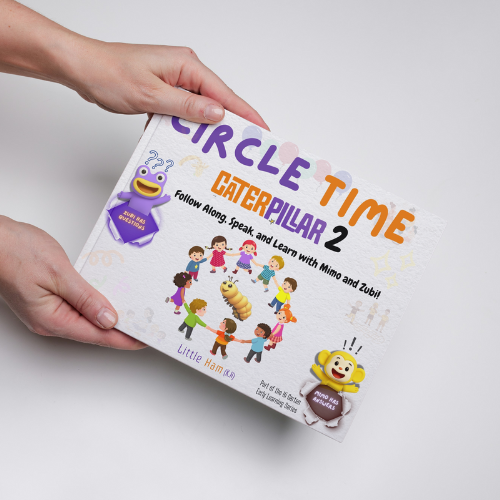 Circle Time Book: Follow Along, Speak, and Learn with Mimo and Zubi! (Caterpillar 2 – Ages 3–6) By Little Ham | Published by Hamcodes (K.H)